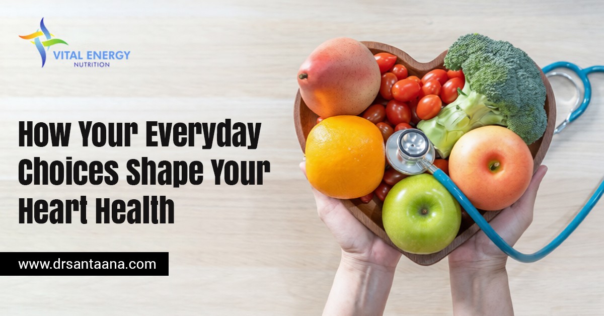 How Your Everyday Choices Shape Your Heart Health